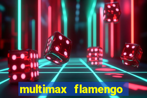 multimax flamengo ao vivo